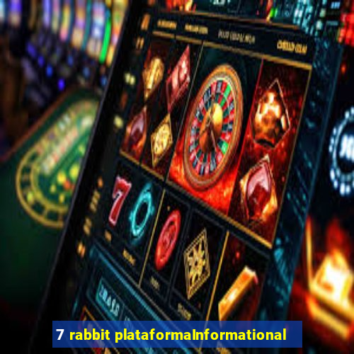 7 rabbit plataformaInformational